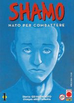 Shamo, nato per combattere1