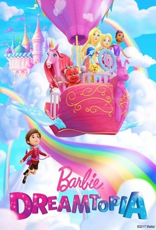 Barbie Dreamtopia: The Series