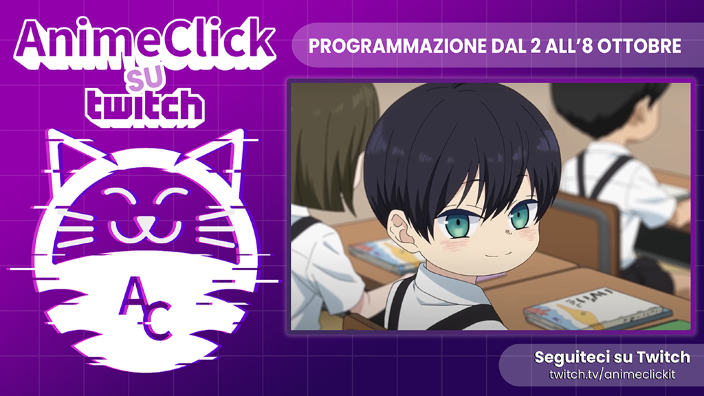 Animeclick su Twitch: programma dal 2 all'8 ottobre