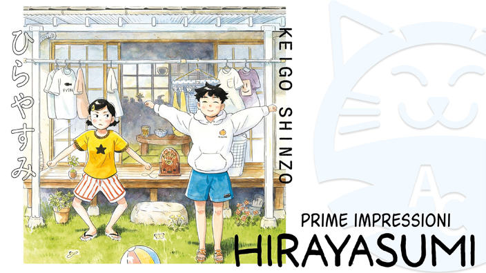 <b>Hirayasumi</b>: prime impressioni sul nuovo manga dell'autore di Randagi
