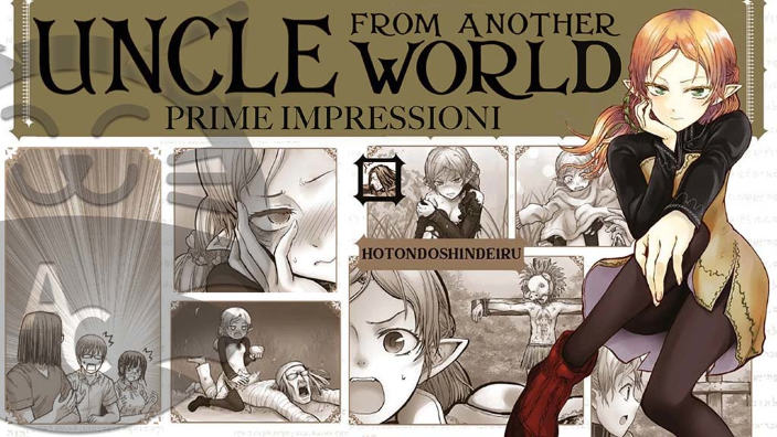 <b>Uncle from Another World</b>: prime impressioni sul nuovo titolo di Planet Manga