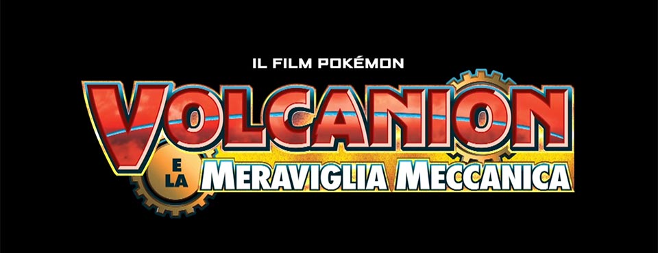 ​ Pokémon - Volcanion e la meraviglia meccanica ​