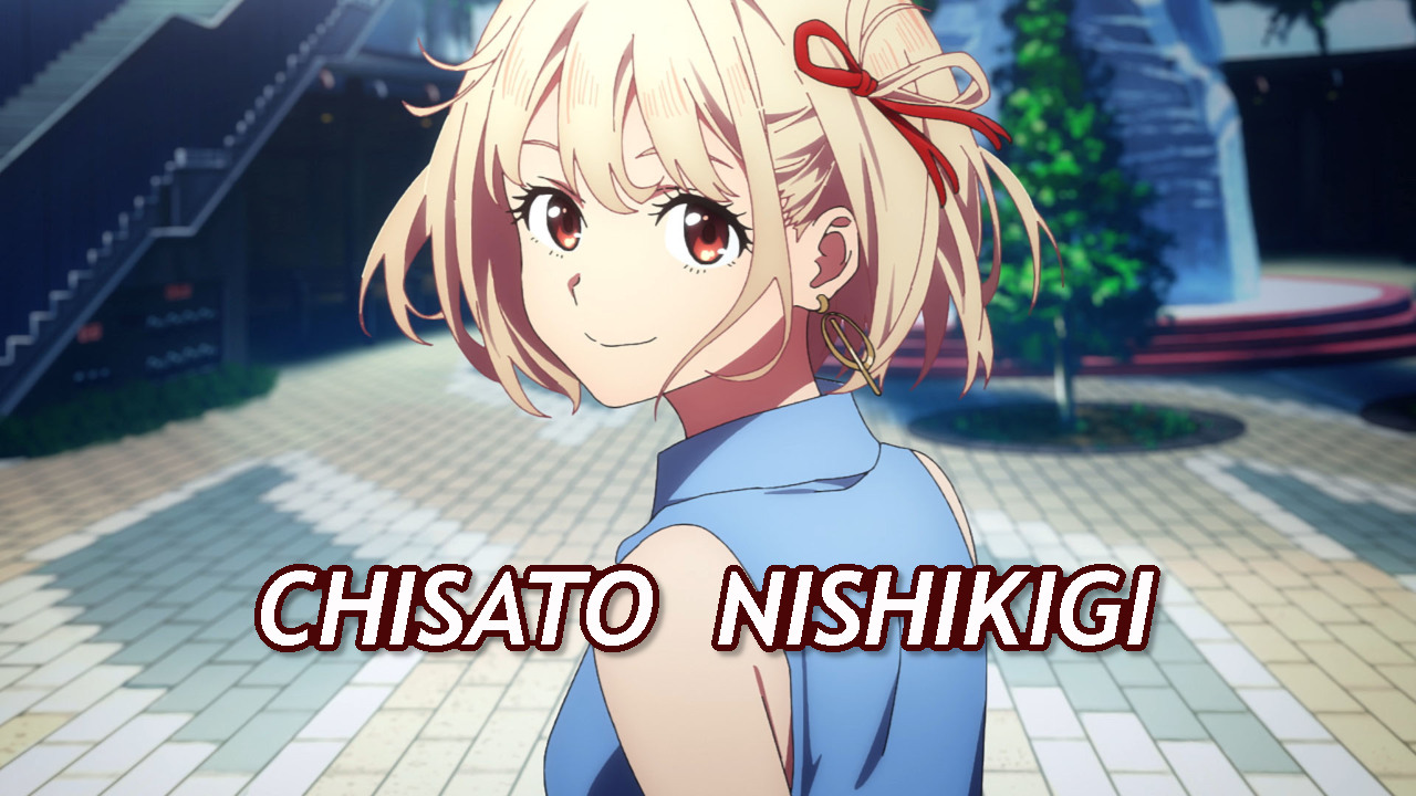 Chisato Nishikigi (Lycoris Recoil)