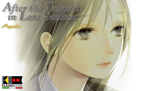 <b>After the Tempest, in Late Summer</b> di Ayuko: Recensione