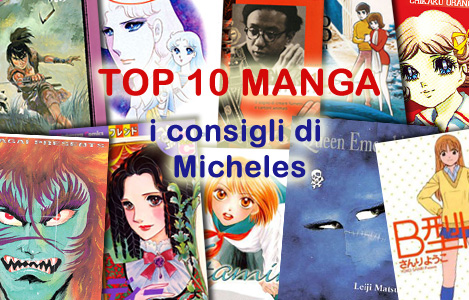 <b>AnimeClick.it Top 10 Manga</b>: I consigli di micheles