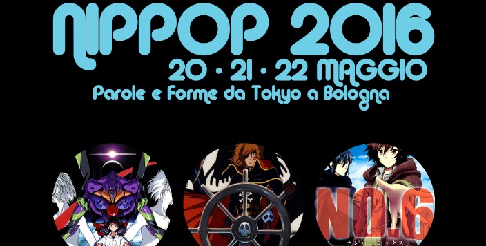 NipPop 2016, dal 20 al 22 maggio a Bologna: gli incontri con Animeclick.it