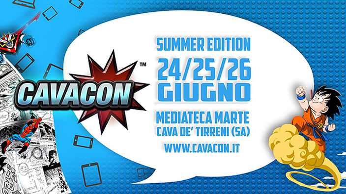 Cavacon Summer Edition 2016, il programma completo della manifestazione