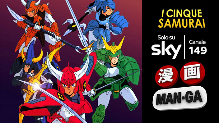 I cinque samurai tornano in TV su Man-Ga (Sky 149)
