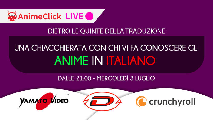 AnimeClick Live > Dietro le quinte della traduzione: Una chiacchierata con chi vi fa conoscere gli Anime in Italiano
