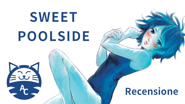 <b>Sweet Poolside</b>: Oshimi, l'adolescenza e i piccoli problemi di peli