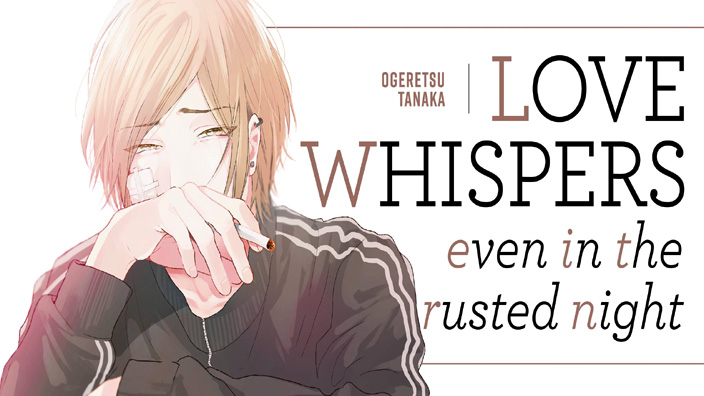 <b>Love Whispers, Even in the Rusted Night</b>: quando l'amore sussurra. Recensione manga