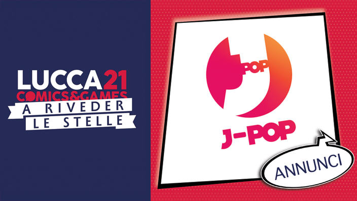 Lucca 2021: gli annunci J-POP Manga (Lunedì 1 novembre)
