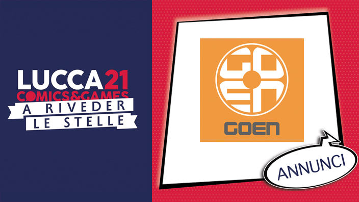 Lucca Comics & Games 2021: gli annunci Goen