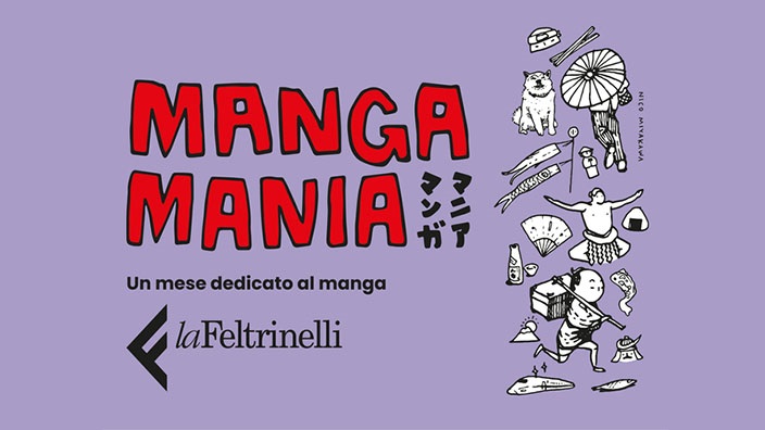 In Feltrinelli arriva la Manga Mania, tutti gli appuntamenti dell'evento
