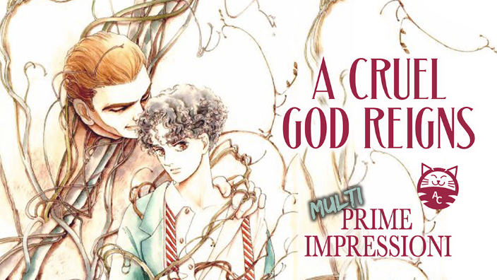 <b>A Cruel God Reigns</b>: prime impressioni sul nuovo manga di J-Pop