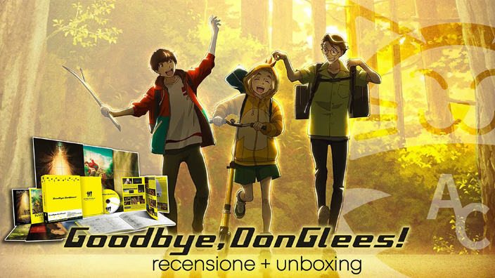 Goodbye, DonGlees!: l'estate fugace della gioventù - Recensione e unboxing edizione anime Factory