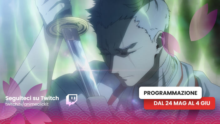 AnimeClick su Twitch: programma dal 28 maggio al 4 giugno 2023