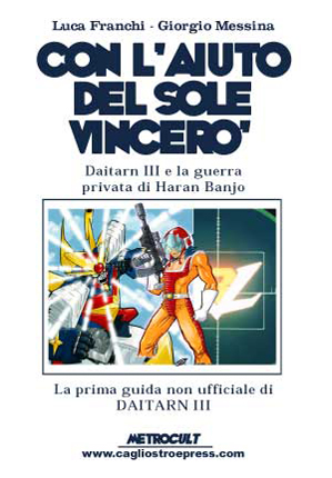 Daitarn III e la guerra privata di Haran Banjo