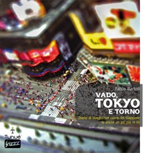 Vado, Tokyo e torno