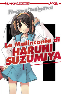 ROMANZO: LA MALINCONIA DI HARUHI SUZUMIYA cover