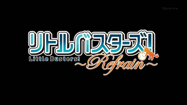 Little Busters!Refrain Little Busters!Refrain