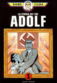 La storia dei tre Adolf La storia dei tre Adolf