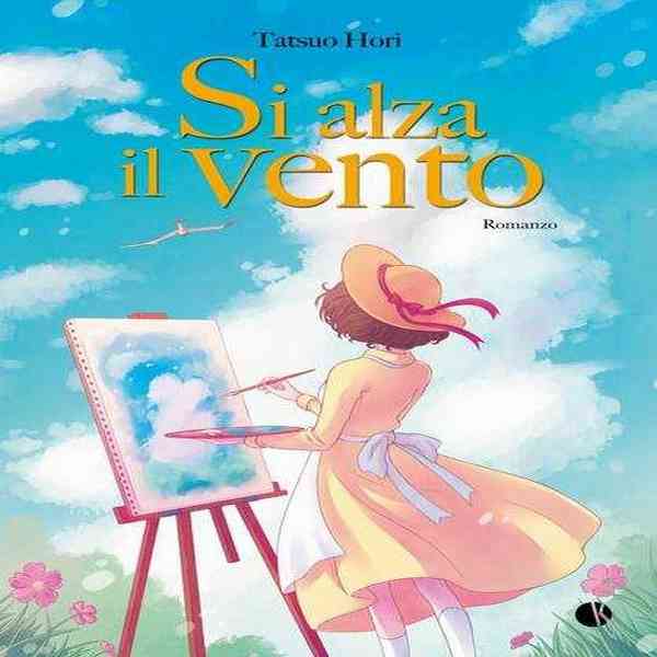 Si Alza il Vento Romanzo Si Alza il Vento Romanzo