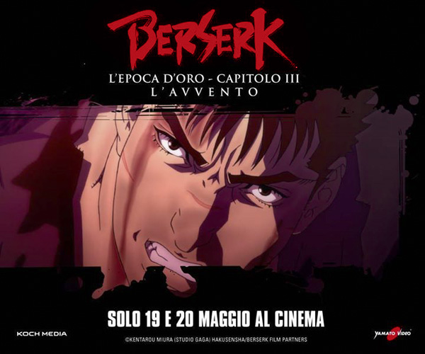 Berserk al cinema il 19 e il 20 maggio Berserk al cinema il 19 e il 20 maggio
