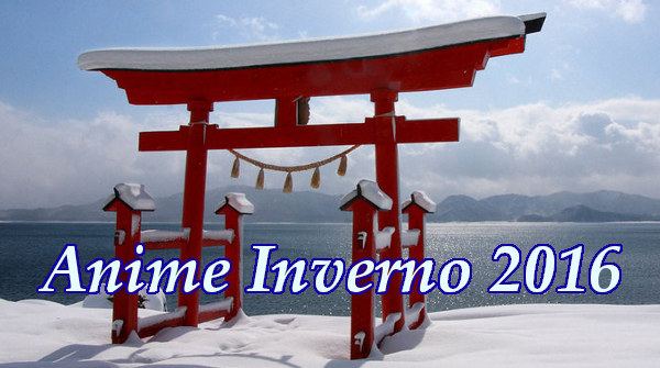 Anime Stagione invernale 2016