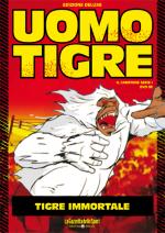 L'uomo Tigre - Edizione Deluxe