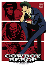 Cowboy Bebop Complete Edition
