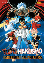 Yu yu hakusho - I guerrieri dell'inferno