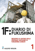 1F: Diario di Fukushima