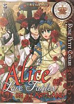 Alice in Heartland: Love Fables - Rose Petit Coeur