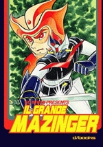 Il Grande Mazinger di Go Nagai