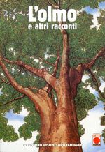 L'Olmo e altri Racconti