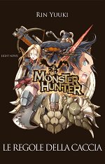 Monster Hunter: Le regole della caccia