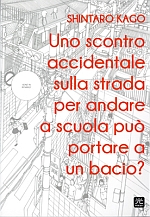 Uno scontro accidentale sulla strada per andare a scuola può portare a un bacio?