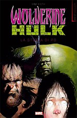 Wolverine & Hulk: La storia di Po