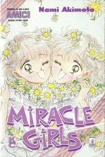 Miracle Girls - È un pò magia per Terry e Maggie (Amici)