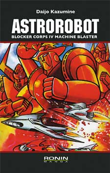 Astrorobot Blocker - Corps IV Machine Blaster