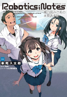 Robotics;Notes - Senomiya Misaki no Mihappyou Shuki