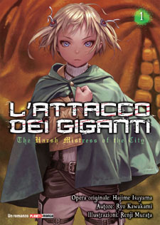 L'attacco dei giganti - The Harsh Mistress of the City