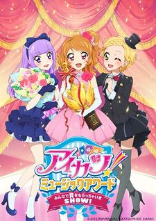 Aikatsu! Music Award: Minna de Shou o Moraccha Ima Show!