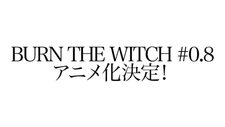 BURN THE WITCH #0.8