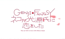 Genji Fantasy: Neko ga Hikaru Genji ni Koi o Shita