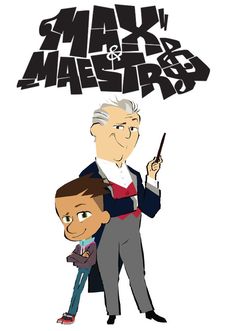 Max & Maestro