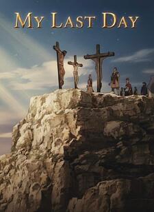 My Last Day