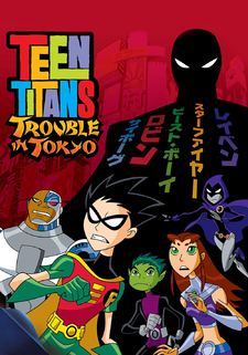 Teen Titans: Trouble in Tokyo