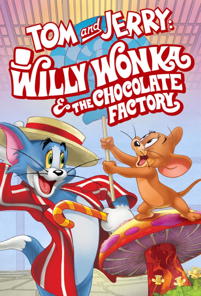 Tom & Jerry: Willy Wonka e la fabbrica di cioccolato (Anime)